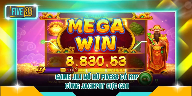 JILI Nổ Hũ FIVE88 - Săn Jackpot Khủng Với Game Siêu Phẩm 3 Game JILI nổ hũ FIVE88 có RTP cùng jackpot cực cao