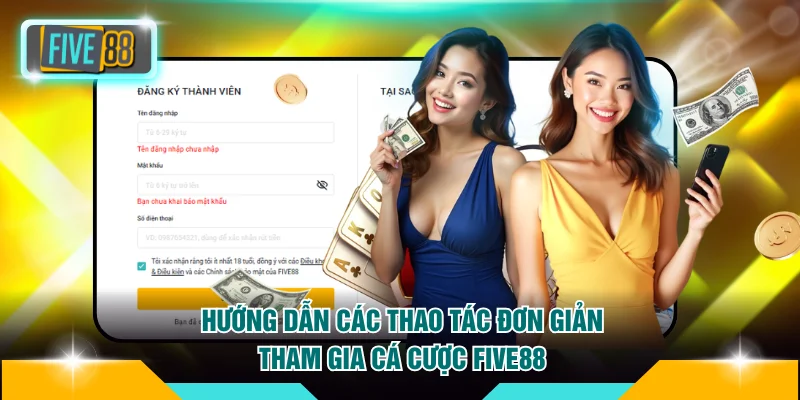 Trang chủ Five88 20 Hướng dẫn các thao tác đơn giản tham gia cá cược FIVE88