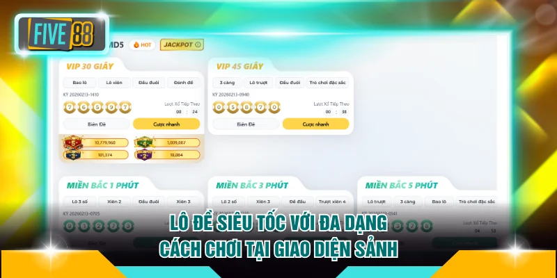 Xổ số FIVE88 3 Lô đề siêu tốc với đa dạng cách chơi tại giao diện sảnh