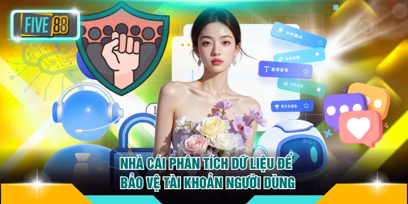 Quyền riêng tư 2 Nhà cái phân tích dữ liệu để bảo vệ tài khoản người dùng