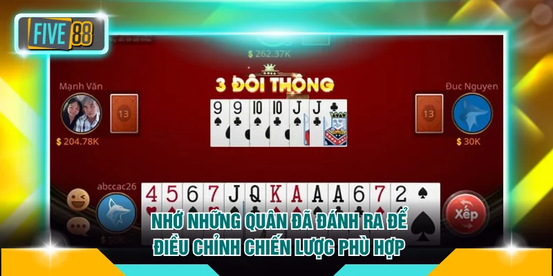 Luật Chơi Tiến Lên Miền Nam FIVE88 Cụ Thể Dành Cho Newbie 4 Nhớ những quân đã đánh ra để điều chỉnh chiến lược phù hợp