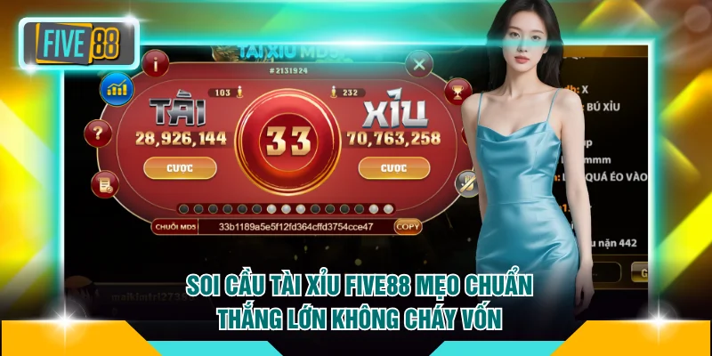 Soi Cầu Tài Xỉu FIVE88 Mẹo Chuẩn Thắng Lớn Không Cháy Vốn 3 Soi Cầu Tài Xỉu FIVE88