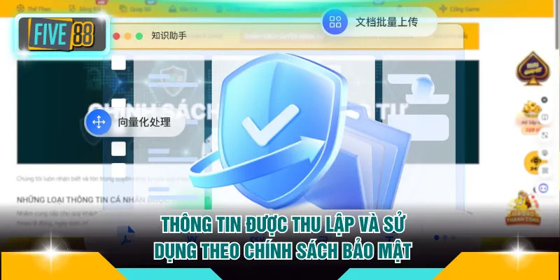 Chính sách bảo mật 2 Thông tin được thu lập và sử dụng theo chính sách bảo mật